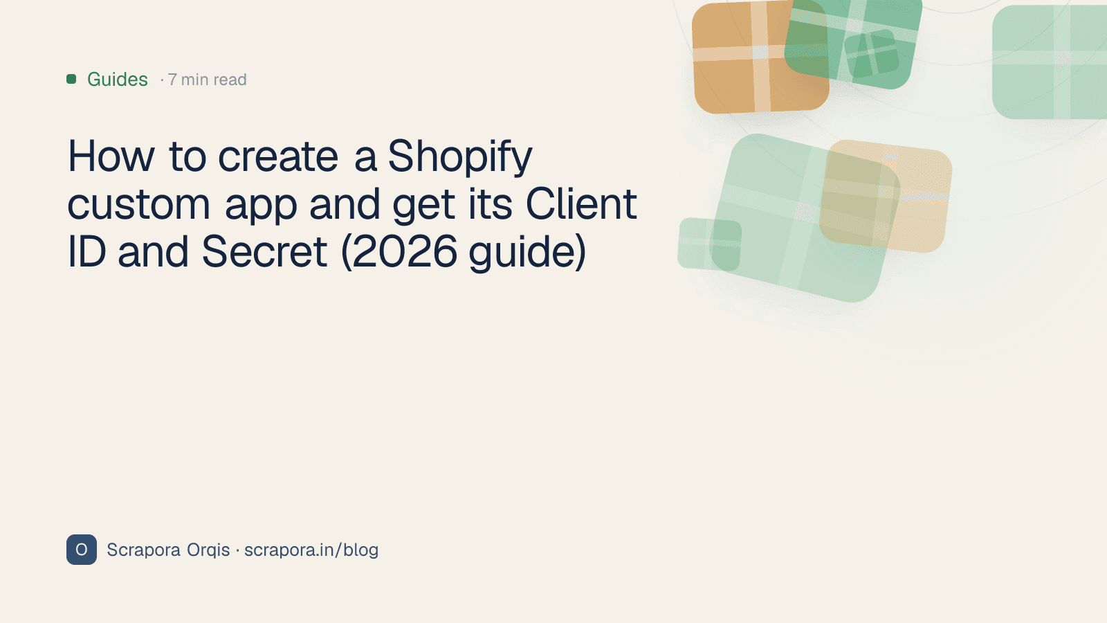 How to create a Shopify custom app and get its Client ID and Secret (2026 guide)